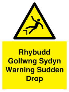 Rhybudd Gollwng Sydyn Warning Sudden Drop